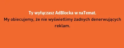 claudio1 - Ale beka z netemat.pl. Po wejściu z ublockiem wyświetlają komunikat taki j...