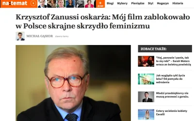 wroclawowy - Ostatnio Zanussi się żalił, że nikt nie ogląda jego filmu bo... bo złe f...