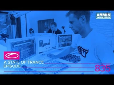 dasistfubar - Łapcie mirki na sobotni wieczór: A State Of Trance 835 - Who's Afraid O...