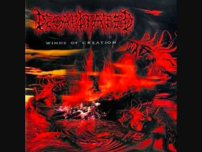 MagicznyKarol - Decapitated - Winds Of Creation

Vitek był najlepszym polskim dzesz...