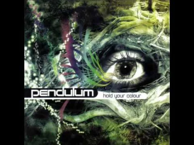 W.....a - > You're too young to play that song, yeeeeah!

#pendulum #muzyka