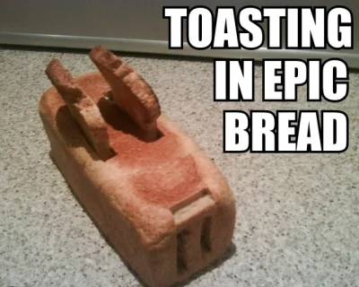 o.....y - @lechwalesa: 
Toasitng in epic bread