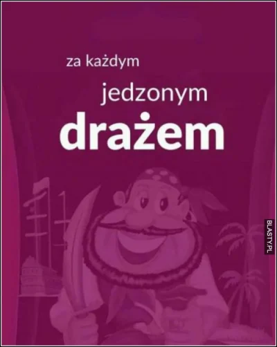 koniecswiatajestbliski - @Lapidarny: ale w sumie sie nawet troche rymuja, a w tym mem...