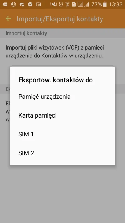 u.....k - @xarexas: tutaj wybierasz kartę, a później kontakty