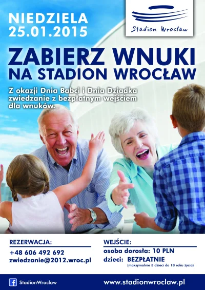 StadionWroclaw - @StadionWroclaw: Dzień Dziadka i Babci na #StadioWroclaw. Zapraszamy...