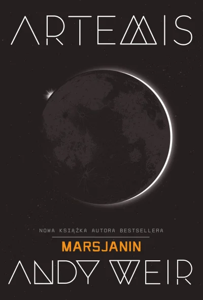 ialath - 2 029 - 1 = 2 028

Tytuł: Artemis
Autor: Andy Weir
Gatunek: sci-fi
★★★☆☆☆...