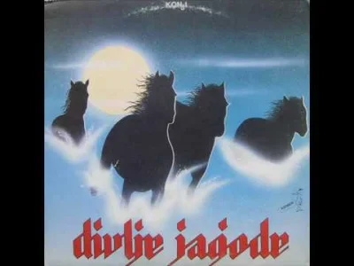 o.....l - divlje jagody - divlje jagody 1988
śpiewa Tifa (jeszcze rok wcześniej robi...