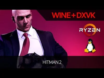 l.....m - #wine #dxvk #archlinux #linux #HITMAN2 

Tested on Arch Linux with Nvidia...