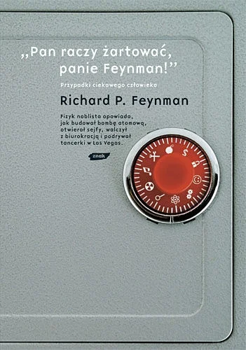 K.....l - 7 365 - 1 = 7 364

Tytuł: Pan raczy żartować, panie Feynman!
Autor: Rich...