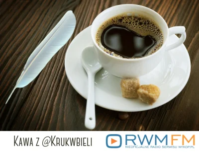 Krukwbieli - Dzień dobry !!!

Kawa, kawa i jeszcze raz kawa na Radiu Wolne Mirko Fm...