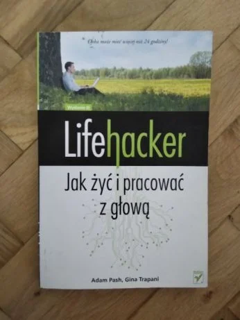 konik_polanowy - 1 961 - 1 = 1 960

Tytuł: Lifehacker. Jak żyć i pracować z głową
Au...
