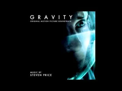 Aerin - #muzyka #muzykanadobranoc #muzykafilmowa #stevenprice #gravity