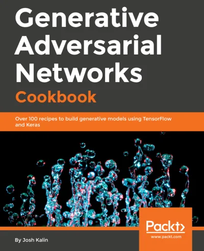 konik_polanowy - Dzisiaj Generative Adversarial Networks Cookbook (January 2018)

h...