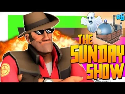 yourgrandma - Sin dodał 6-tą część the sunday show po dwóch latach xD #teamfortress2 ...