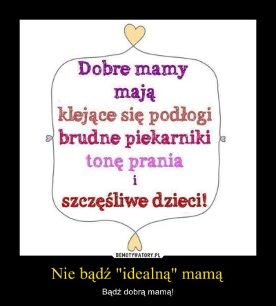 yauvanam - Nie masz syfu w domu? Nie jesteś dobrą mamą!

#madki #dzieci #rodziciels...