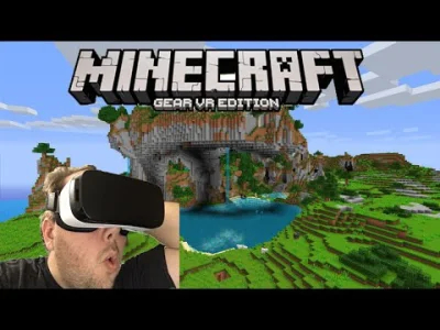 s.....p - Jakies podstawy podstaw swiata Minecraft? Chce pograc na Gear VR ale moja g...