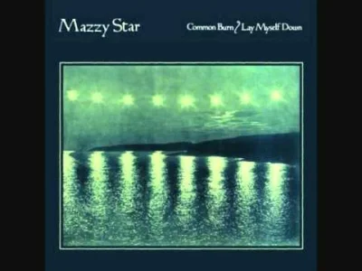 mikebo - Mazzy Star - Common Burn #muzyka #muzykananoc