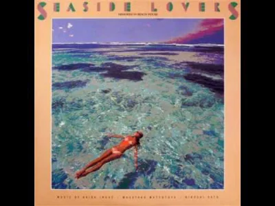 SuperBulwa - Seaside Lovers - X's And O's

#citypop #funk #muzyka #muzykajaponska #...