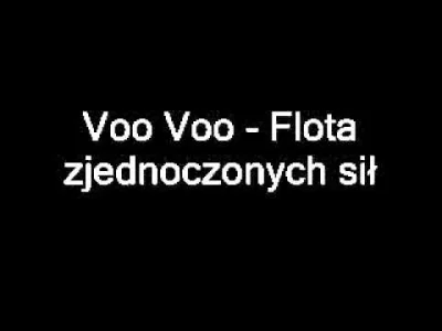 tomwolf - Voo Voo - Flota Zjedoczonych Sił
#muzykawolfika #muzyka #polskamuzyka #voo...