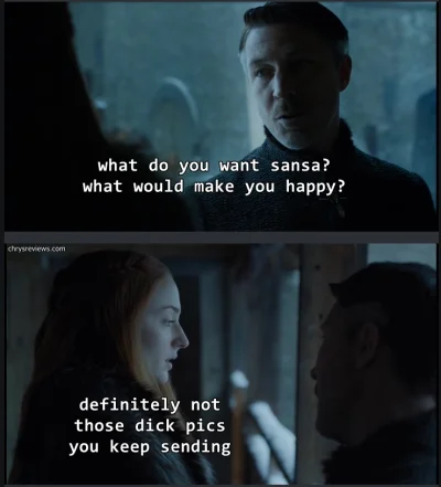 k.....r - #Sansa zdecydowanie nie potrafi docenić dobrego dick pica. (╯︵╰,)

#got #...