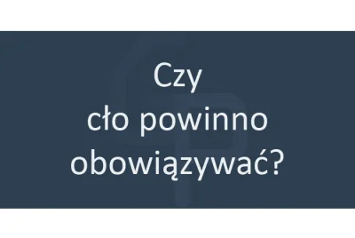 Globalny_Problem - Czy cło powinno obowiązywać? (czyt. istnieć, mieć moc prawną) 

 ...