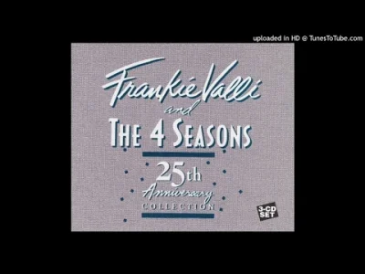 oggy1989 - [ #muzyka #60s #rock #soul #frankievalli #thefourseasons ] + #gdziestojuzs...