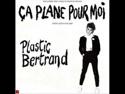 mikebo - Plastic Bertrand - Ca Plane Pour Moi

#muzyka