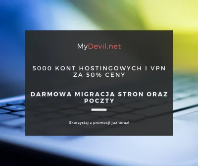 MyDevil - Promocja 5000 kont za 50%, nowy system IPS, zapowiedź przejścia na Python 3...