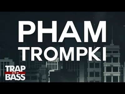 Miska67 - #muzyka Pham- Trompki