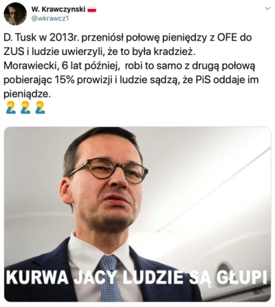 szymeg7 - Jak to było pisuarki? GRABIEŻ PIENIĘDZY Z OFE ZA CZASÓW TUSKA? XD
A jak ta...