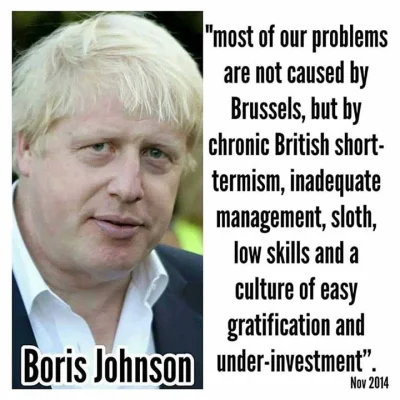 adam2a - > Boris Johnson

@Jan_K: A tak, ta druga kłamliwa kanalia, która nastawiła...
