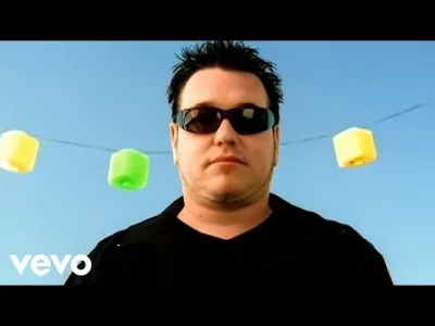 w.....f - Sooomebody...

ale mi się wspomniała fajna piosenka
Smash Mouth - All St...