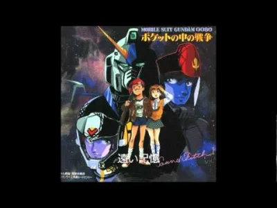 80sLove - Dzisiaj swoje 25 lat kończy 6-odcinkowe anime Gundam 0080: War in The Pocke...