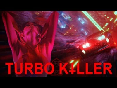 Wiedmolol - Pewnie każdy spod tagu #synthwave zna teledysk do Turbo Killera(a jak nie...