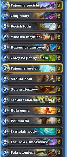 DymaczApaczAkrobata - Co myślicie o mojej tali maga? http://www.hearthhead.com/deck=8...