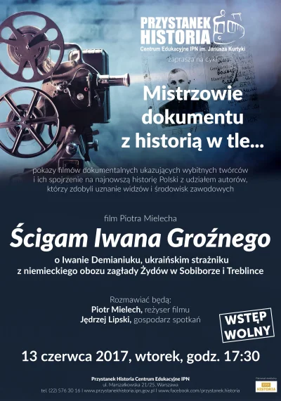 mokry - Pokaz filmu „Ścigam Iwana Groźnego” http://wiekdwudziesty.pl/pokaz-filmu-scig...