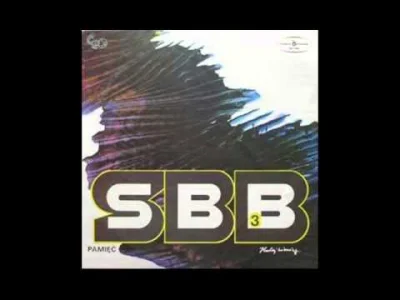 D.....o - SBB - Pamięć (1975)

#muzyka #rock #rockprogresywny #1975 #polskamuzyka #...