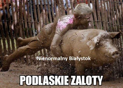 Nienormalnyb - #podlasie #białystok #heheszki #loszki