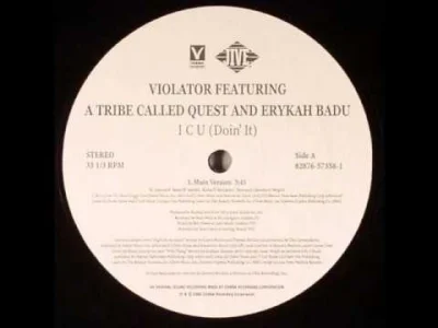 Badmadafakaa - Violator - I C U (Doin' It) Ft. Erykah Badu|A Tribe Called Quest #muzy...