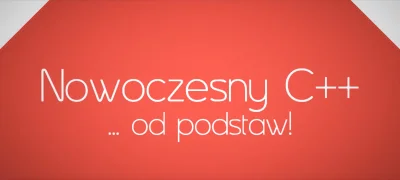 CppPolska - Siemano Wykopowicze! ( ͡º ͜ʖ͡º)

Mamy dla Was nowy odcinek kursu Wojtka...