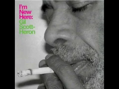 gadsh - Płyta I'm New Here Gila Scott-Heron która ukazała się w 2010, stanowi mieszan...