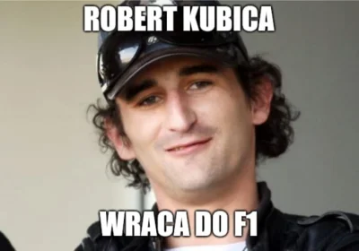 rechozord - O co tyle krzyku, wrócił to wrócił... #kubica #f1