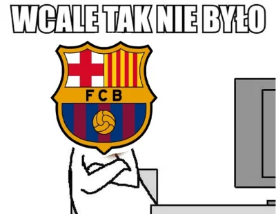 PdG_PL - @tomekwykopuje: no chyba żartujesz ( ͡° ͜ʖ ͡°) jedyne co Barcelona obecnie m...