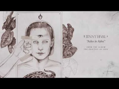 nametaken - Jenny Hval - Ashes to Ashes

Ashes to ashes, dust to dust_

#ambientp...