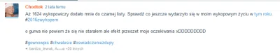 Chodtok - w tym roku nie pochwalę się dla was na ile czarnolist trafiłm bo nie raczyl...