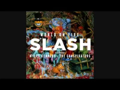 Saszimi - Slash ft. Myles Kennedy and The Conspirators - World on Fire



#muzyka #sl...