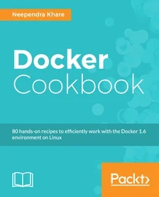 MiKeyCo - Dziś do północy dostępna jest za darmo w Packt książka "Docker Cookbook ". ...