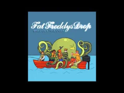 cheeseandonion - #muzyka #dub #muzykanadobranoc 

Fat Freddy`s Drop - Midnight Mara...