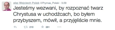 Ripper - Warto dodać, że imigrantów wsparł również Prymas Polski w tym tweecie --
