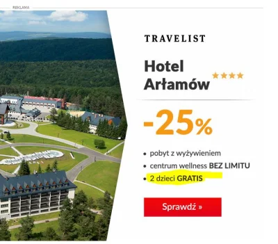 bachus - Hotel Arłamów dorzuca dwójkę dzieci do doby hotelowej? 

#reklama